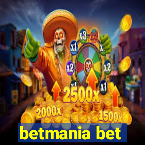 betmania bet